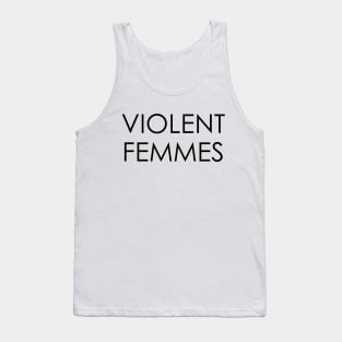 Violent Femmes Tank Top